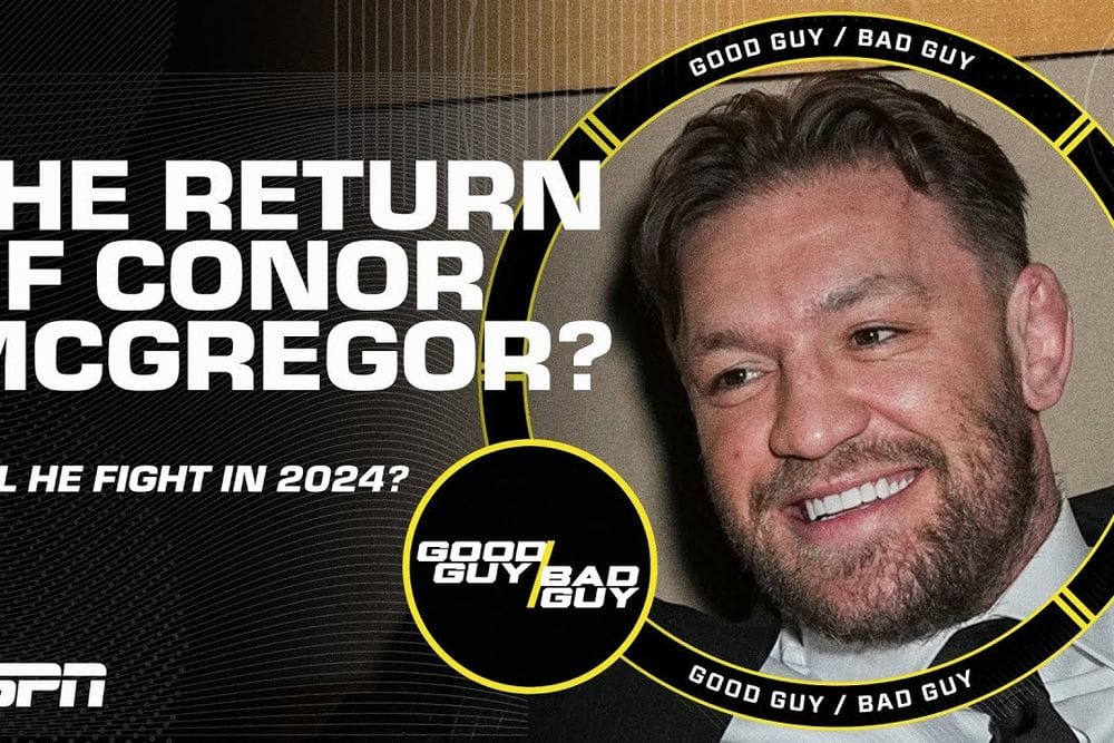 Conor McGregor's 2024 UFC Return: Hype or Reality on Good Guy / Bad Guy? post image