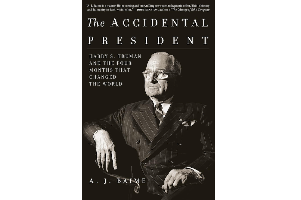 The Accidental President: How Harry Truman's First Four Months Reshaped America and Ended World War II