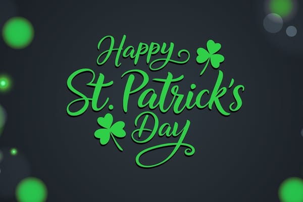 Image of green letters saying Happy St. Patrick's Day