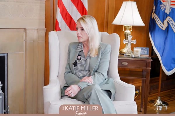 Picture of AG Pam Bondi on the Katie Miller podcast 